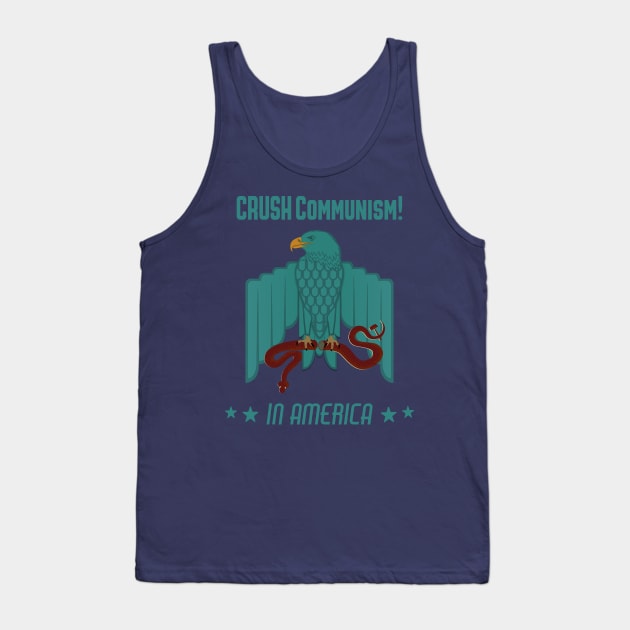 Crush Communism in America Blue Eagle and Snake Anti Communism V.2 Tank Top by SunGraphicsLab